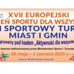 XXXI Sportowy Turniej Miast i Gmin 26.05-1.06.2025 r.