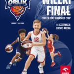 Kto zagra w Finale Turnieju ORLEN ORLIK BASKET CUP BY JEREMI SOCHAN – 12-14.06.2026 Trójmiasto!